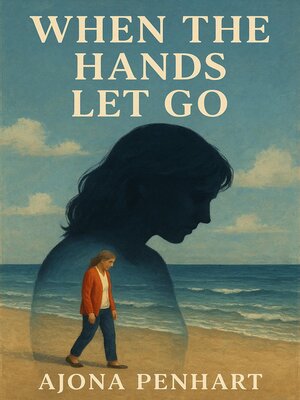 cover image of When the Hands Let Go